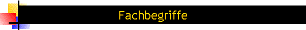 Fachbegriffe
